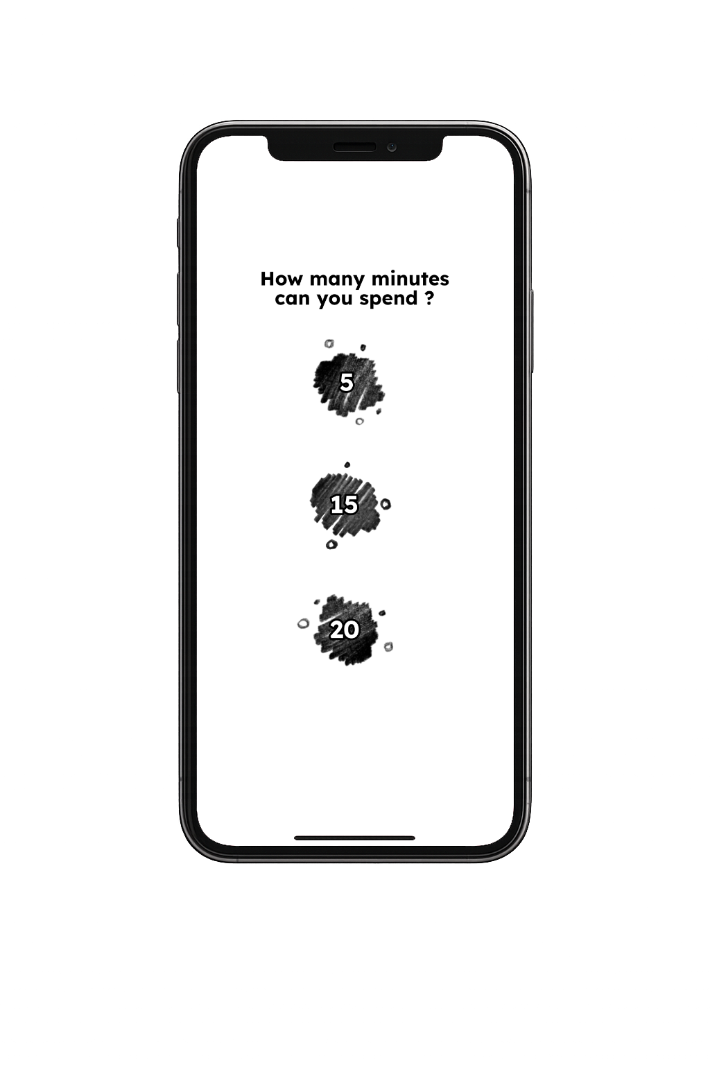 Screen asking how many minutes you can spend, with 5, 15 and 20 minute options